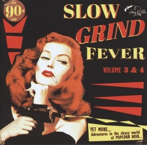 SLOW GRIND FEVER VOL 3 AND 4-VARIOUS ARTISTS CD *NEW*