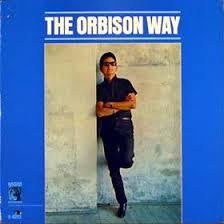 ORBISON ROY-THE ORBISON WAY LP G COVER VG