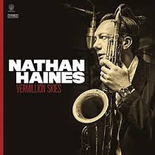HAINES NATHAN-VERMILLION SKIES CD *NEW*