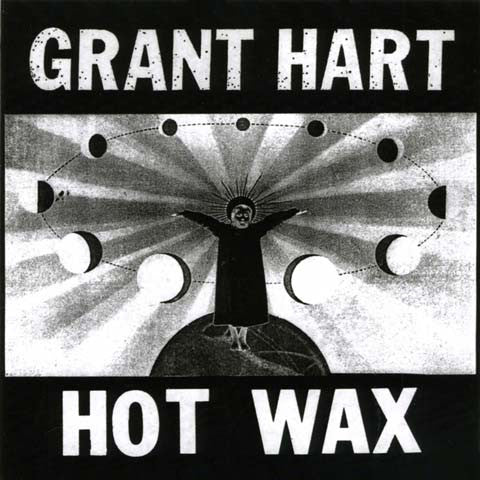 HART GRANT-HOT WAX *NEW*