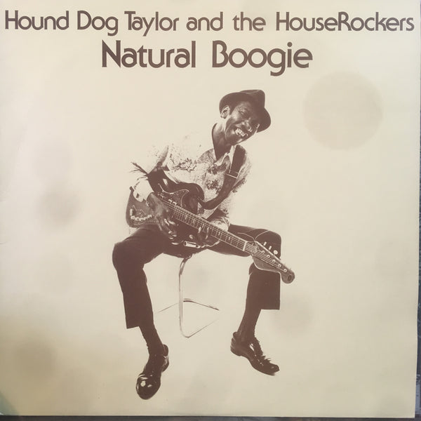 TAYLOR HOUND DOG & THE HOUSEROCKERS-NATURAL BOOGIE LP VG+ COVER VG+