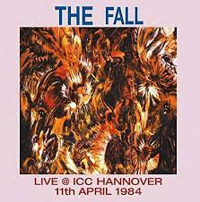 FALL THE-LIVE @ ICC HANNOVER 11TH APRIL 1984 2LP *NEW* was $44.99 now $35