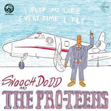 PRO-TEENS THE-I FLIP MY LIFE EVERY TIME I FLY LP *NEW*