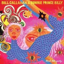 CALLAHAN BILL & BONNIE PRINCE BILLY-BLIND DATE PARTY 2CD *NEW*