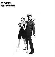 TELEVISION PERSONALITIES-...AND DON'T THE KIDS JUST LOVE IT LP *NEW*