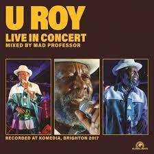 U ROY-LIVE IN CONCERT MIXED BY MAD PROFESSOR LP *NEW*