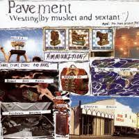 PAVEMENT-WESTING (BY MUSKET AND SEXTANT) CD *NEW*