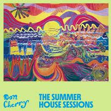 CHERRY DON-SUMMER HOUSE SESSIONS 2CD *NEW*