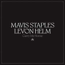 STAPLES MAVIS & LEVON HELM-CARRY ME HOME CLEAR VINYL 2LP *NEW