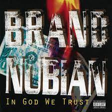 BRAND NUBIAN-IN GOD WE TRUST 2LP+7" *NEW*