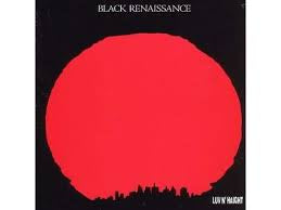 BLACK RENAISSANCE-BODY, MIND & SPIRIT LP *NEW*