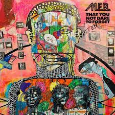M.E.B.-THAT YOU DARE NOT TO FORGET CD *NEW*