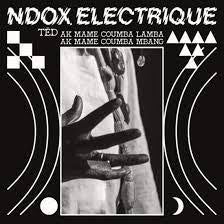 NDOX ELECTRIQUE-TED AK MAME COUMBA LAMBA AK MAME COUMBA LAMBA LP *NEW*
