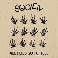 SOCIETY-ALL FLIES GO TO HELL 7" EP *NEW*