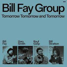 FAY BILL GROUP-TOMORROW TOMORROW & TOMORROW CD *NEW*
