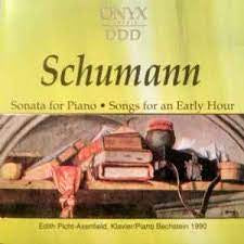 SCHUMANN-SONATA FOR PIANO. SONGS FOR AN EARLY HOUR CD VG