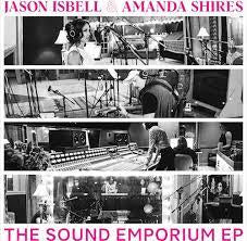 ISBELL JASON & AMANDA SHIRES-THE SOUND EMPORIUM EP *NEW*