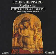 TALLIS SCHOLARS-JOHN SHEPPARD MEDIA VITA CD EX