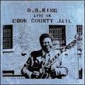 KING BB-LIVE IN COOK COUNTY JAIL CD *NEW*