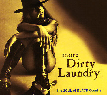 MORE DIRTY LAUNDRY SOUL OF BLACK COUNTRY-VARIOUS ARTISTS *NEW*