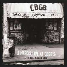 MASCIS J-LIVE AT CBGB'S FIRST ACOUSTIC SHOW LP *NEW*