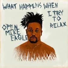 OPEN MIKE EAGLE-WHAT HAPPENS WHEN I TRY TO RELAX 12'' EP *NEW*