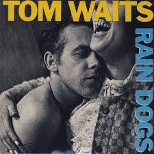 WAITS TOM-RAIN DOGS *NEW*