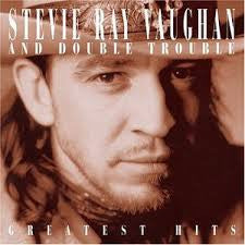 VAUGHAN STEVIE RAY-GREATEST HITS CD G