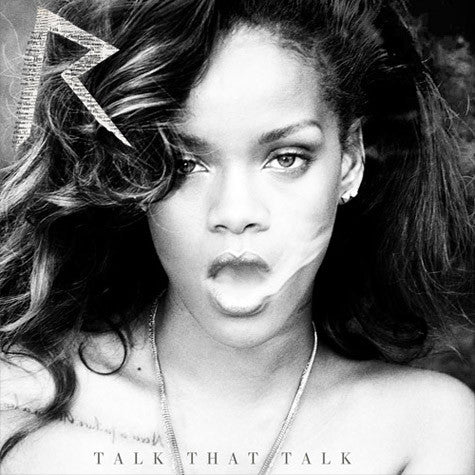 RIHANNA-TALK THAT TALK DELUXE EDITION *NEW*