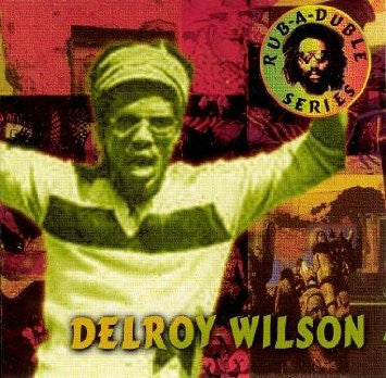 WILSON DELROY- RUB A DUBLE SERIES CD VG