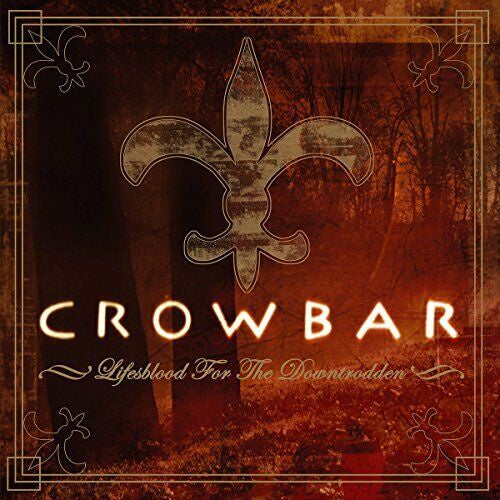 CROWBAR-LIFESBLOOD FOR THE DOWNTRODDEN CD VG+