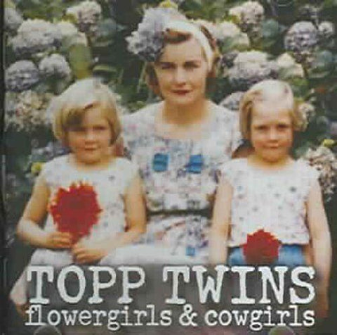 TOPP TWINS-FLOWERGIRLS & COWGIRLS CD VG