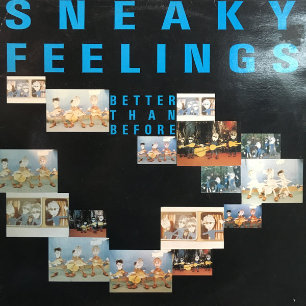 SNEAKY FEELINGS-BETTER THAN BEFORE 12" VG COVER VG