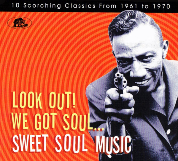 LOOK OUT WE GOT SOUL SWEET SOUL MUSIC-VARIOUS ARTISTS CD