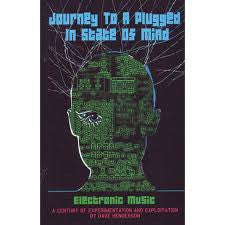 JOURNEY TO A PLUGGED IN STATE OF MIND-BOOK *NEW*