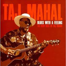 TAJ MAHAL-BLUES WITH A FEELING VERY BEST OF CD *NEW*