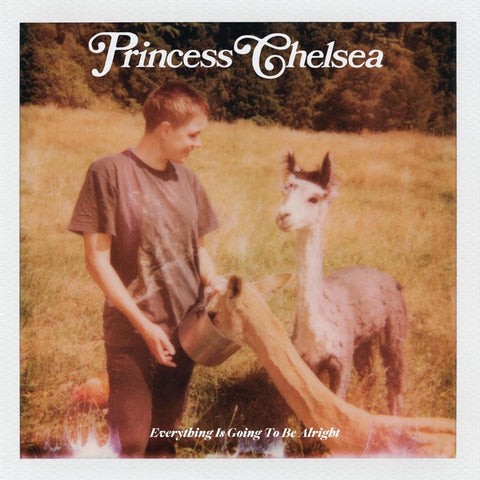PRINCESS CHELSEA-EVERYTHING IS GOING TO BE ALRIGHT LP *NEW*