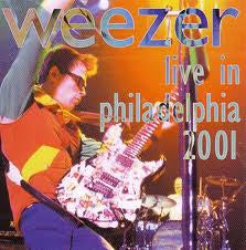 WEEZER-LIVE IN PHILADELPHIA 2001 CD *NEW*