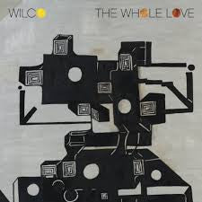 WILCO-THE WHOLE LOVE *NEW*