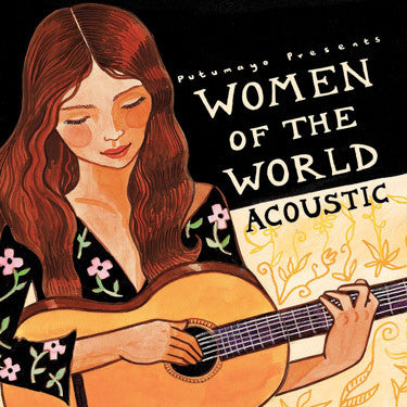 WOMEN OF THE WORLD ACOUSTIC *NEW*